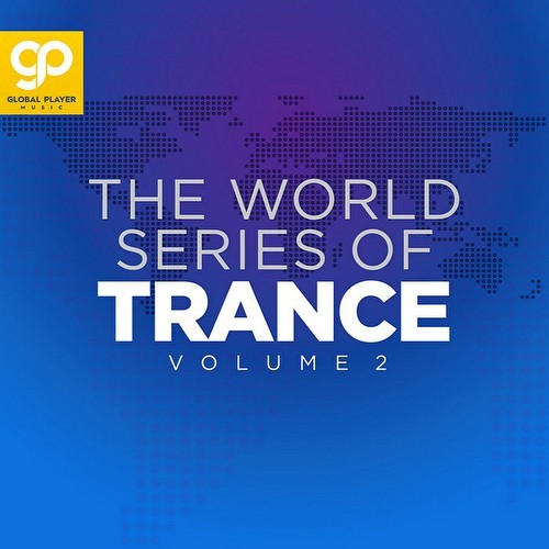 VA - The World Series Of Trance Vol 2 (2021)