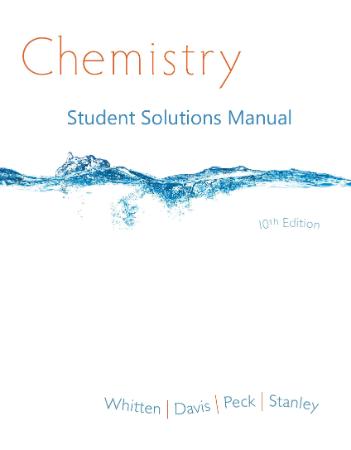 Student Solutions Manual for WhittenDavisPeckStanley's Chemistry, 10th