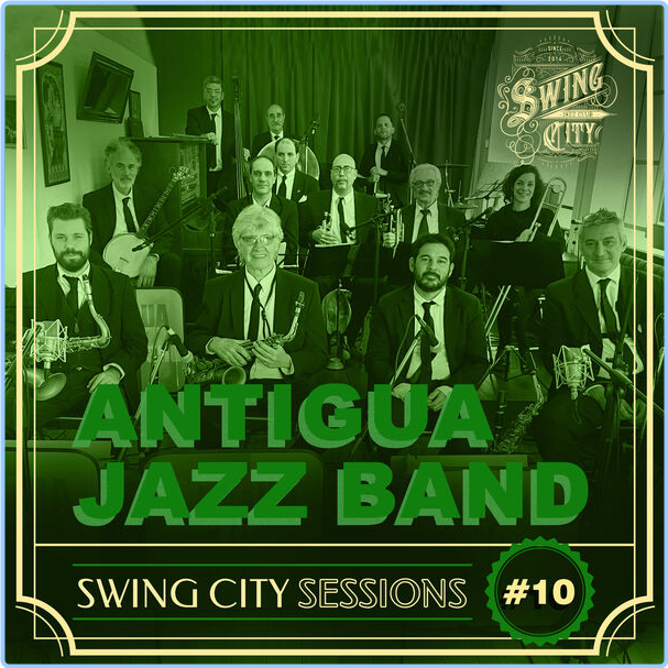 Antigua Jazz Band Swing City Sessions #10 (2024) [FLAC] 16BITS 44 1KHZ IT7UcQnT_o