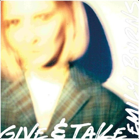 Emily Burns - Give and Take (2024) [24Bit-44 1kHz] FLAC  UbrVsgTx_o