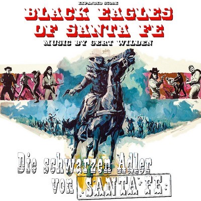 Black Eagles Of Santa Fe Soundtrack