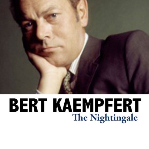Bert Kaempfert - The Nightingale - 2008