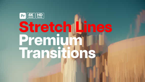 Premium Transitions Stretch Lines For Premiere Pro - VideoHive 51936960