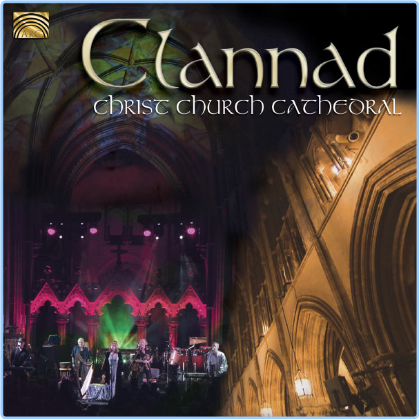 Clannad Clannad Christ Church Cathedral (2013) Irish Flac 16 44 1tTnlO3M_o