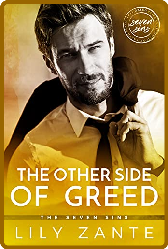 The Other Side of Greed by Lily Zante