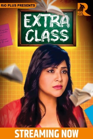 Extra Class 2025 Hindi Season 01 [Epi 01-03 Joined] Rioplus WEB Series 720p HDRip Download