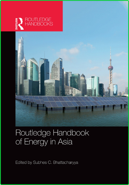 Routledge Handbook of Energy in Asia HWQe94iK_o