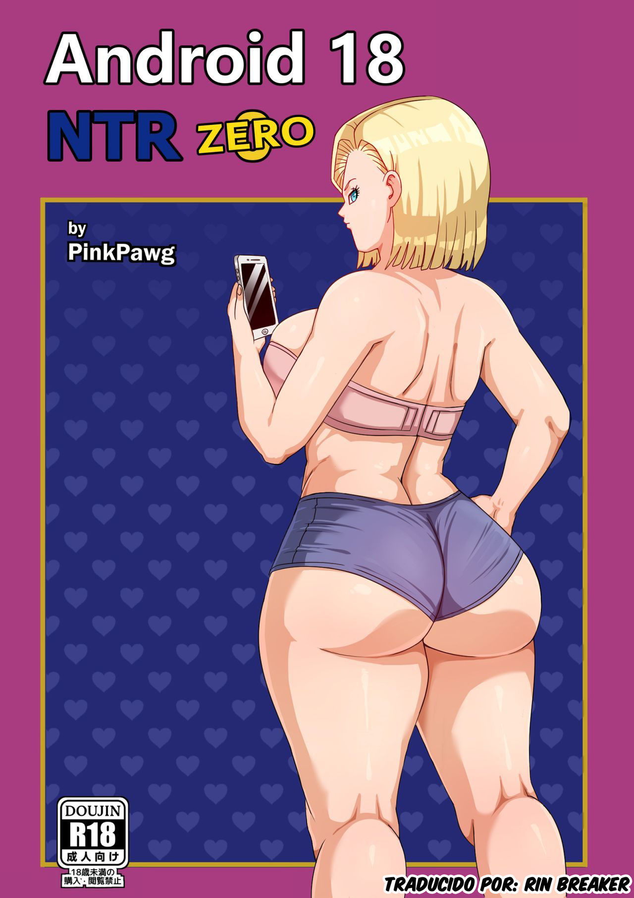 [Pink Pawg] Android 18 NTR Zero (Dragon Ball Super) [Spanish]