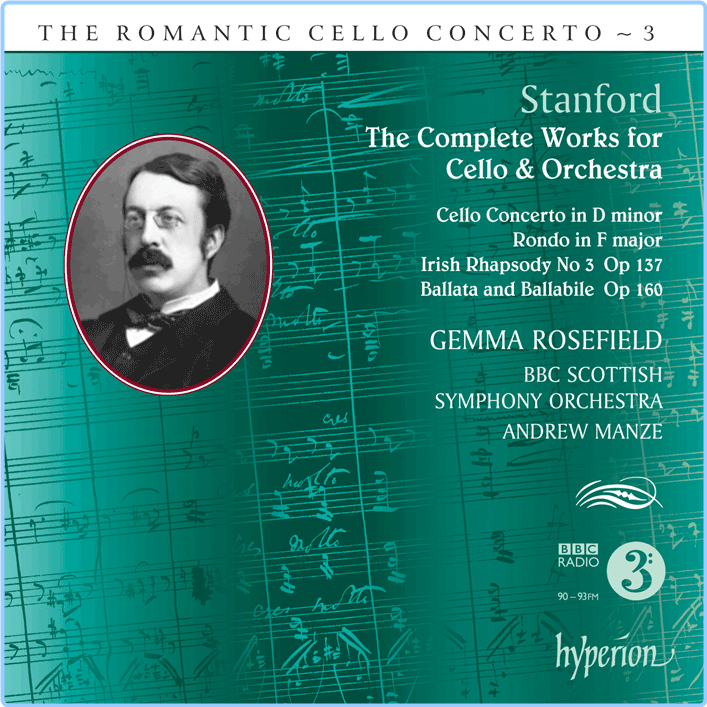 The Romantic Cello Concerto, Vol 3 Stanford BBC Scottish Symphony Orchestra, Gemma Rosefield Z5iKHPRk_o