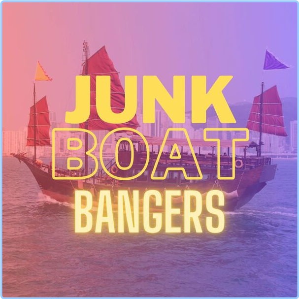 Various Artists - Junk Boat Bangers (2024) [320 Kbps] 9NeCc5r4_o