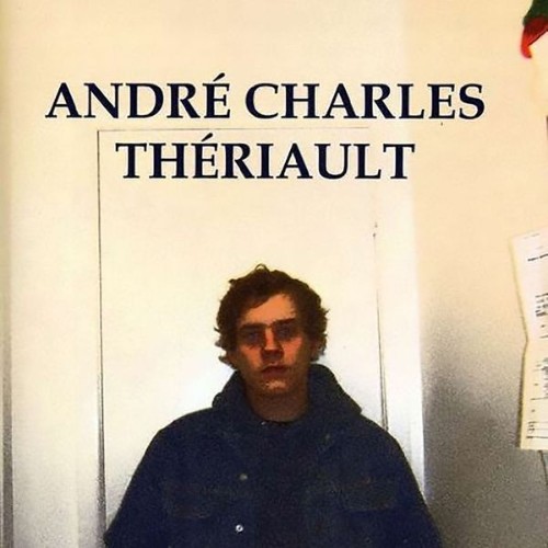 André Charles Thériault - Sings The Songs Of - 2008