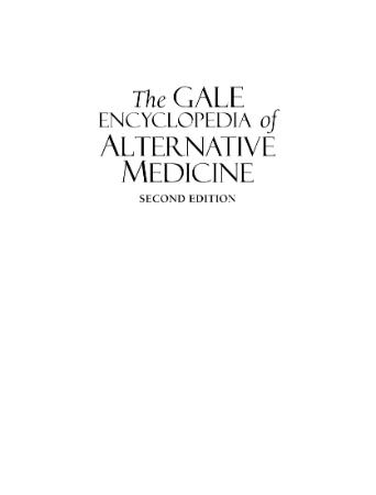 Gale Encyclopedia of Alternative Medicine  Vol  3 - (L-R) 2nd ed