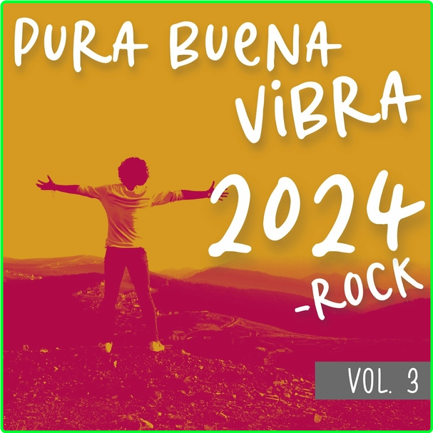 VA Pura Buena Vibra (2024) Rock Vol 3 WEB [320 Kbps] PO6dj6vb_o