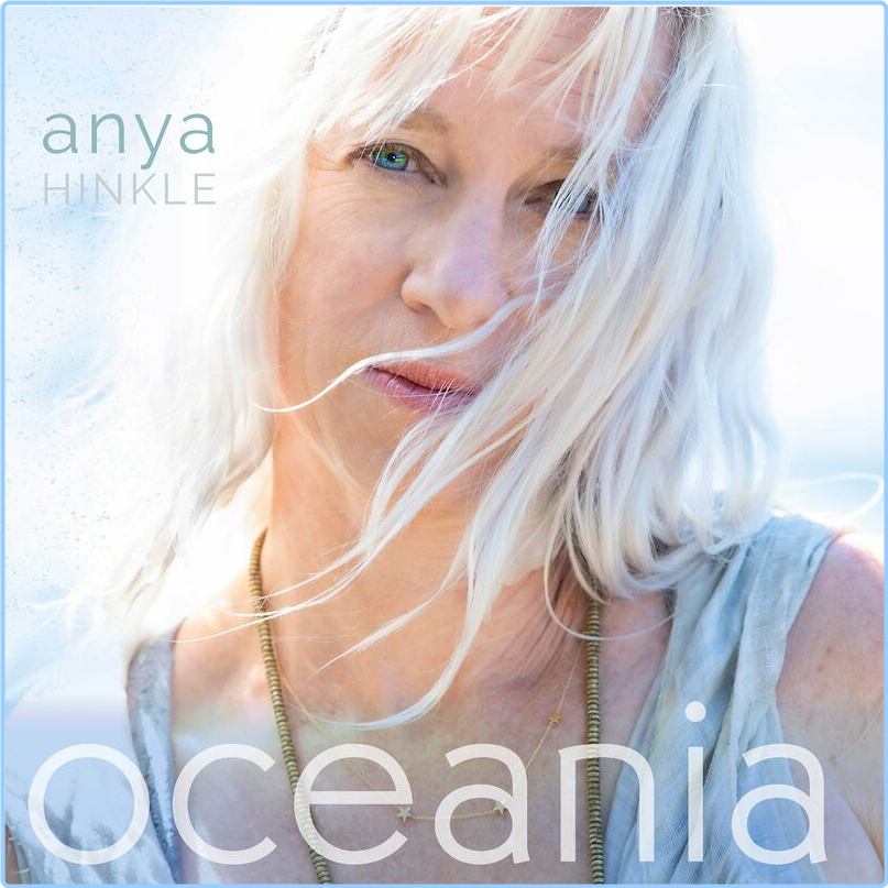 Anya Hinkle Oceania (2024) [320 Kbps] 4D7bYkiS_o