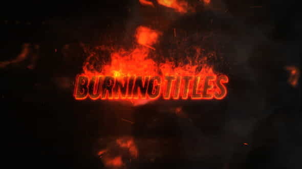 Exploding Burning Titles - VideoHive 27687401