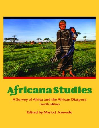 Africana Studies A Survey of Africa and the African Diaspora by Mario Azevedo
