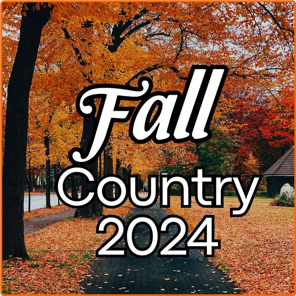 Various Artists - Fall Country (2024) [320 Kbps] KIbVYdYA_o