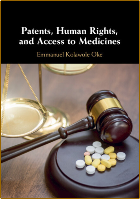 Patents, Human Rights, and Access to Medicines