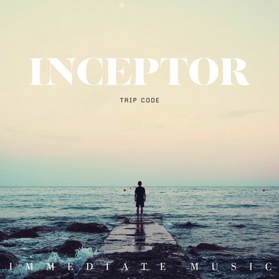 Trip Code, Immediate Music - Inceptor