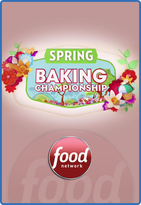 Spring Baking Championship S08E08 720p WEBRip X264-REALiTYTV