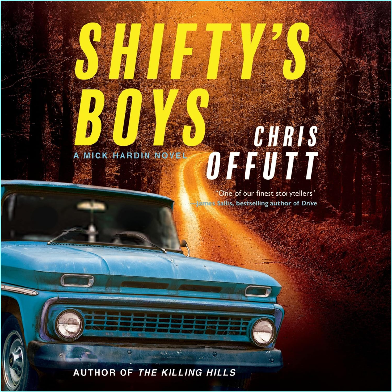 Chris Offutt Mick Hardin 02 Shifty’s Boys – (Chris Foss)