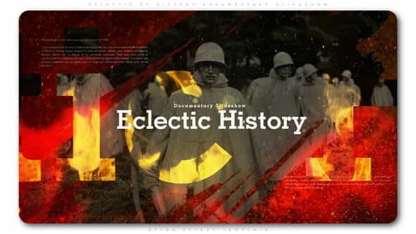 Eclectic of History Documentary Slideshow - VideoHive 23067872