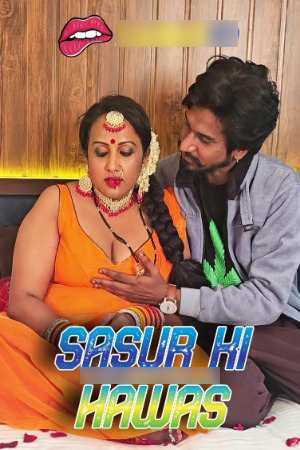 Sasur Ki Hawas 2024 Hindi HothitMovies Short Films 720p HDRip Download