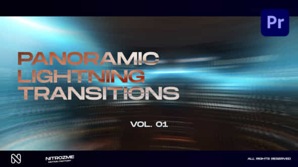 Lightning Panoramic Transitions Vol 01 For Premiere Pro - VideoHive 50747652