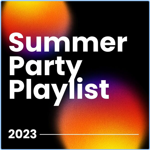 Various Artists - Summer Party Playlist (2023-2024) [320 Kbps] XXpbHFoM_o