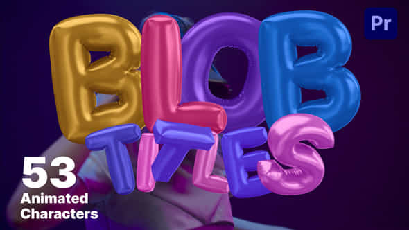 Animated Blob Letters - VideoHive 46300873