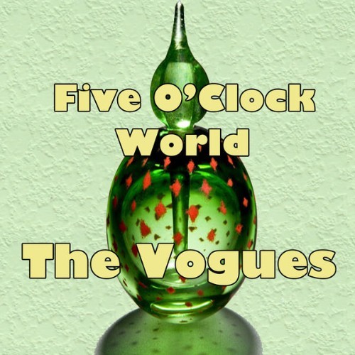 The Vogues - Five O'clock World - 2013