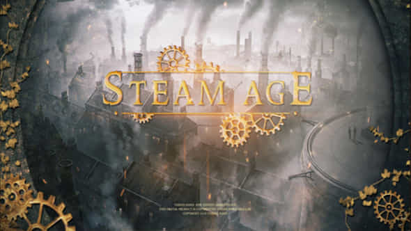 Steam Age Trailer - VideoHive 21238466
