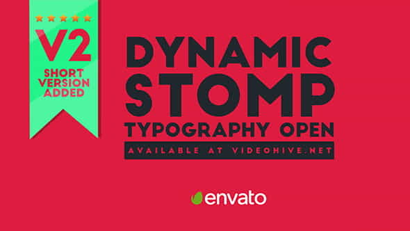 Dynamic Stomp Typography Open 3.0 - VideoHive 19994003