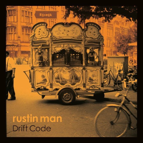 Rustin Man - Drift Code - 2019