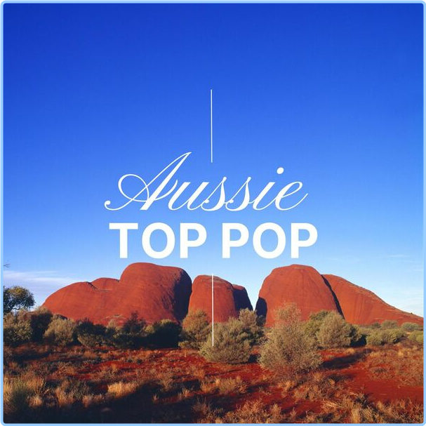 Various Artists - Aussie Top Pop (2024) [320 Kbps] ZhnOLlrg_o