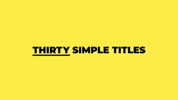 Thirty Simple Titles - VideoHive 24607878