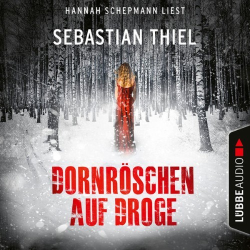 Sebastian Thiel - Dornröschen auf Droge  (Ungekürzt) - 2022