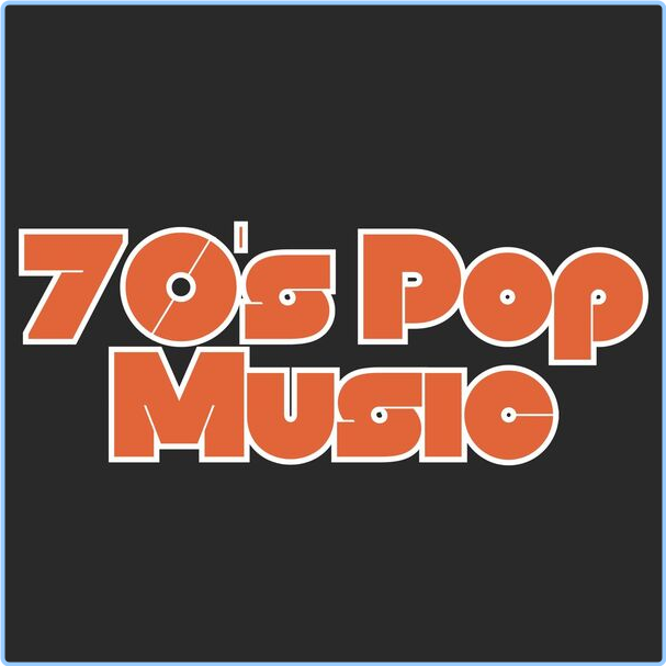 Various Artists - 70's Pop Music (2024) [320 Kbps] VXyqCeMU_o