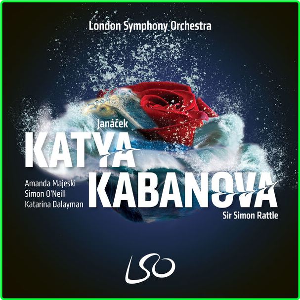 Sir Simon Rattle Janáček Katya Kabanova (2024) 24Bit 192kHz [FLAC] Fj5TDs0A_o