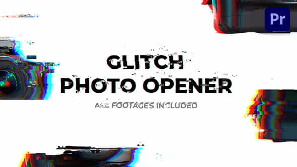 Glitch Photographer Opener - VideoHive 22283983