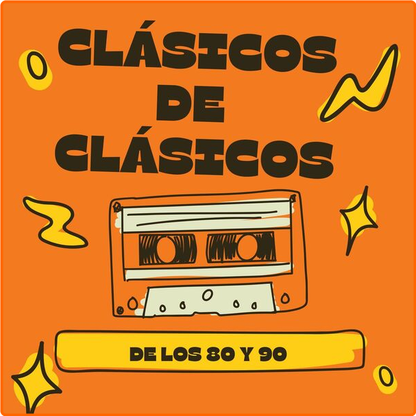 Various Artists - Clásicos De Clásicos De Los 80 Y 90 (2024) [320 Kbps] Xa8szo4n_o