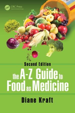 The A Z Guide to Food as Medicine, 2nd Edition