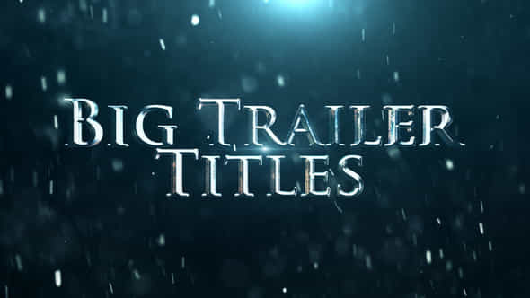 Big Trailer Titles - VideoHive 21846772