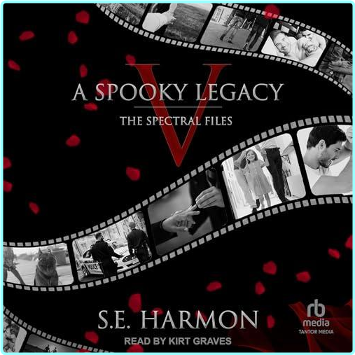 Spectral Files 5 A Spooky Legacy S E Harmon – (Pittacus Lore, James Frey)