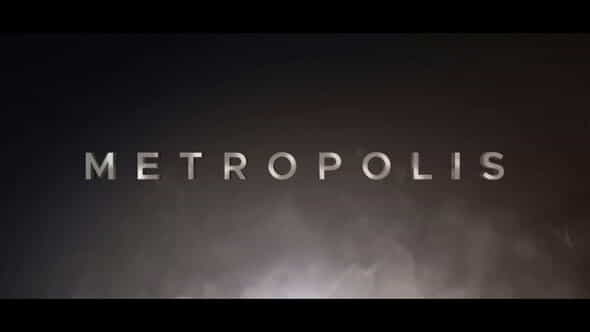 Metropolis Cinematic Trailer - VideoHive 24716018