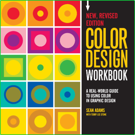 Color Design Workbook A Real World Guide To Using Color In Graphic Design