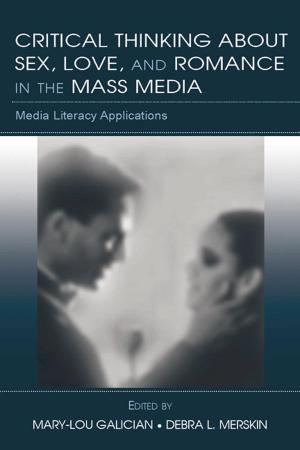 Critical Thinking About Sex, Love, and Romance in the Mass Media Media Literacy Ap...