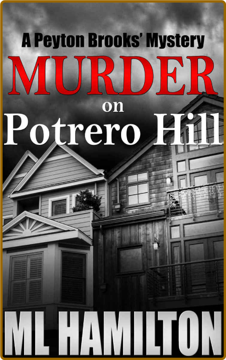 [Peyton Brooks' Mystery 01] • Murder on Potrero Hill  GyTSmdqa_o