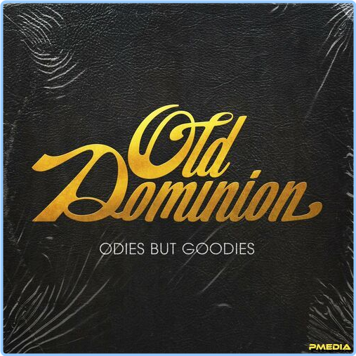 Old Dominion Odies But Goodies (2024) [320 Kbps] Y3kffcu2_o