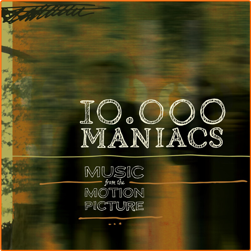 10,000 Maniacs (2013) Music From The Motion Picture 0tTG6hAI_o